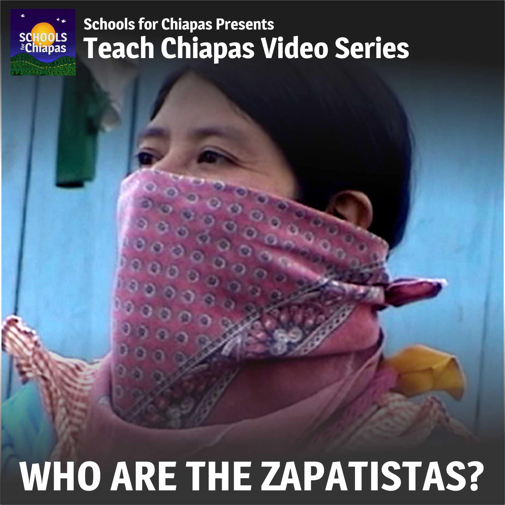 Who are the Zapatistas? English Version
